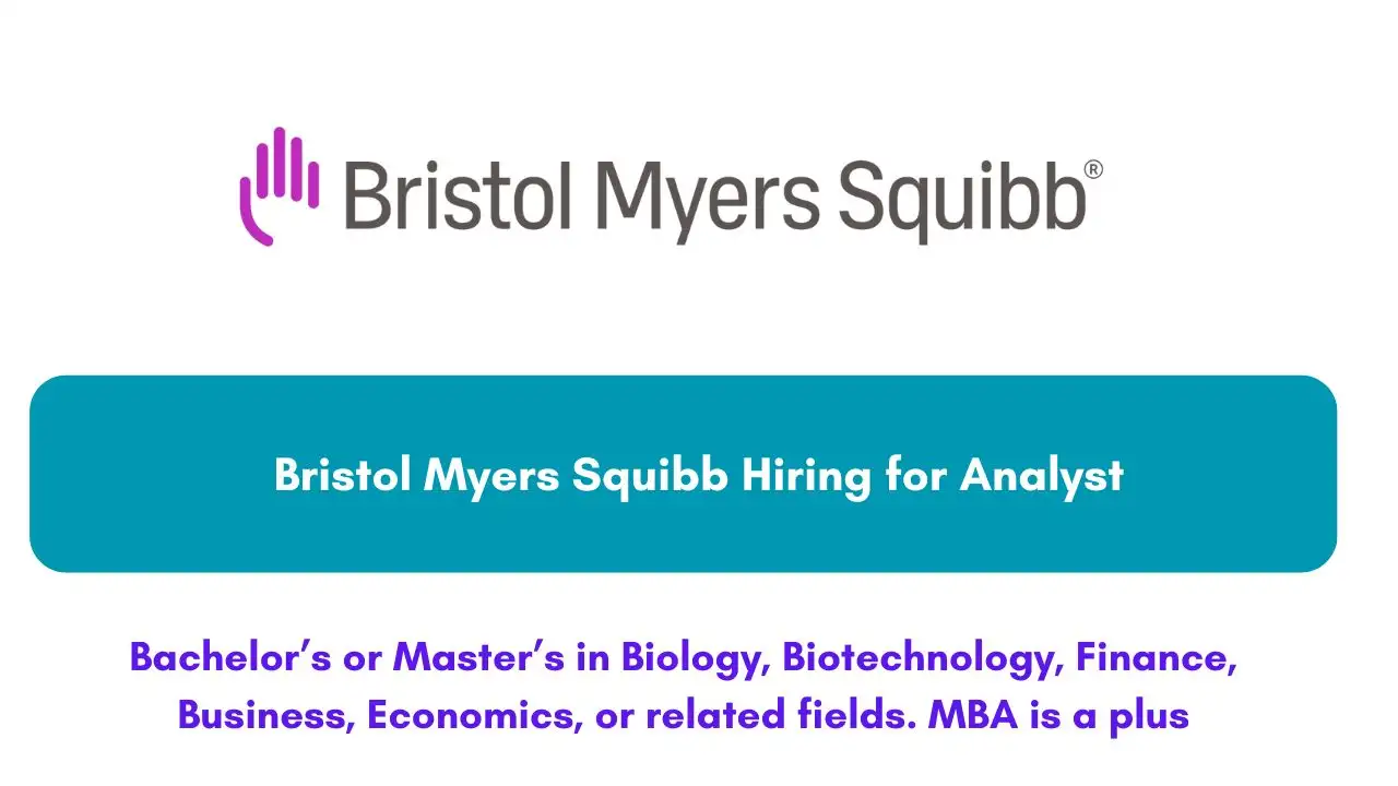 Bristol Myers Squibb Hiring for Analyst