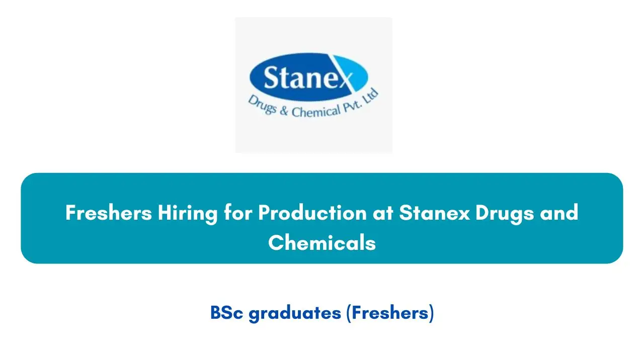 Freshers Hiring for Production at Stanex