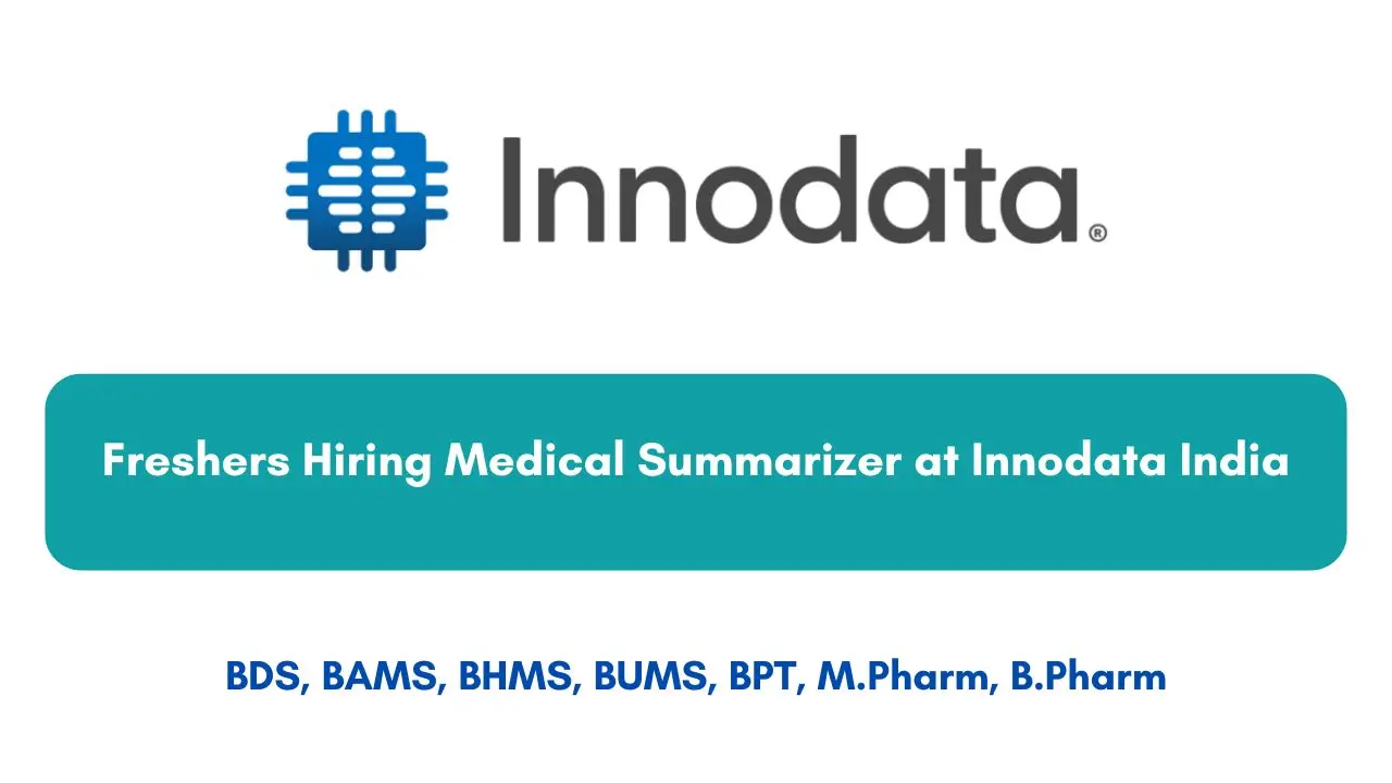 Freshers Hiring Medical Summarizer at Innodata