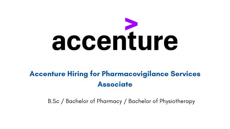 Accenture Hiring for Pharmacovigilance Services Associate