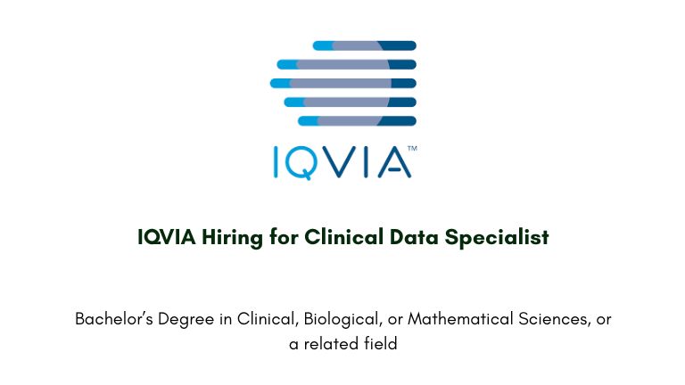 IQVIA Hiring for Clinical Data Specialist