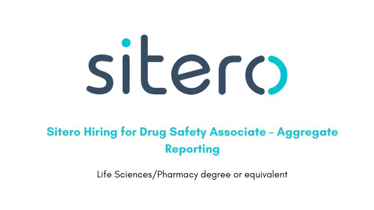 Sitero Hiring for Drug Safety Associate