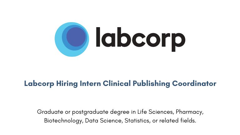 Labcorp Hiring Intern Clinical Publishing Coordinator