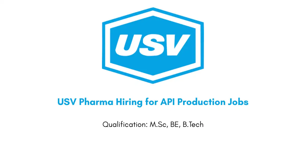 USV Pharma Hiring for API Production Jobs