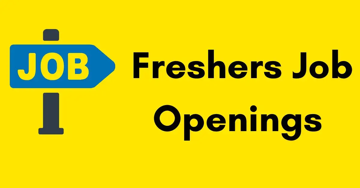 Freshers Job Openings in Hyderabad