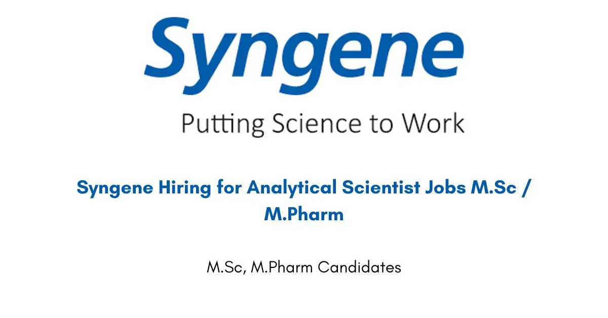 Syngene Hiring for Analytical Scientist Jobs