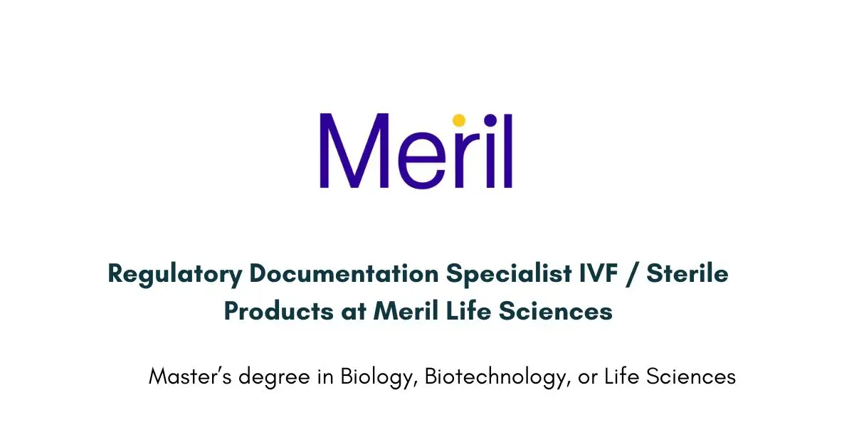 Regulatory Documentation Specialist IVF / Sterile Products at Meril Life Sciences