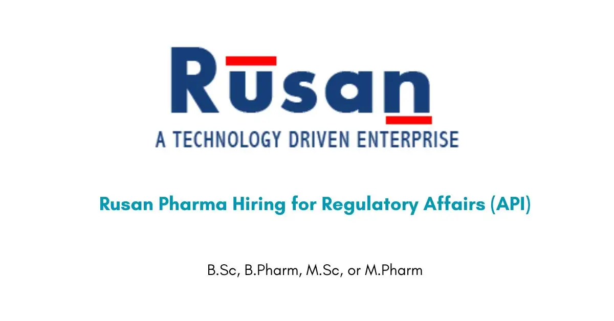 Rusan Pharma Hiring for Regulatory Affairs