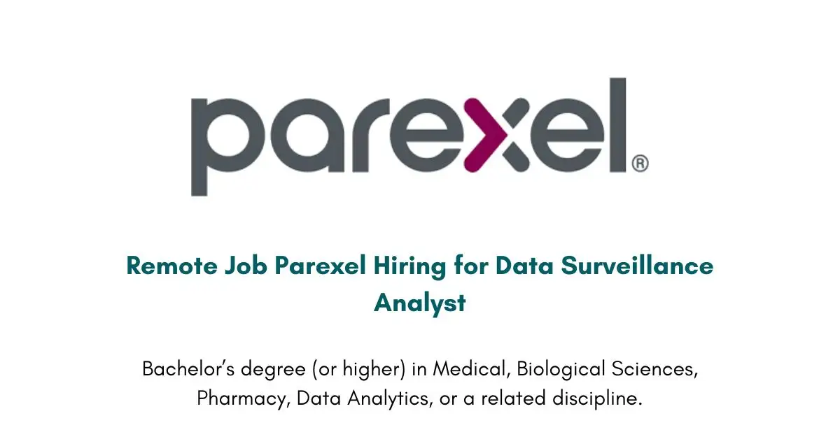 Remote Job Parexel Hiring for Data Surveillance Analyst