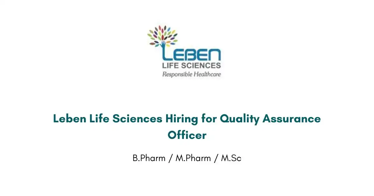 Leben Life Sciences Hiring for Quality Assurance Officer