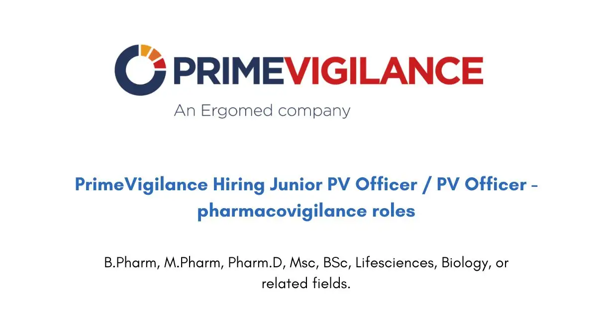 PrimeVigilance Hiring Junior PV Officer / PV Officer