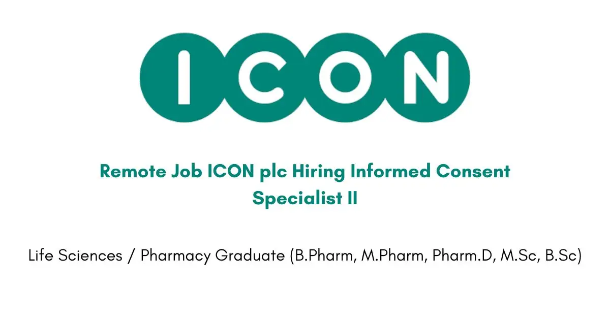 Remote Job ICON plc Hiring Informed Consent Specialist II