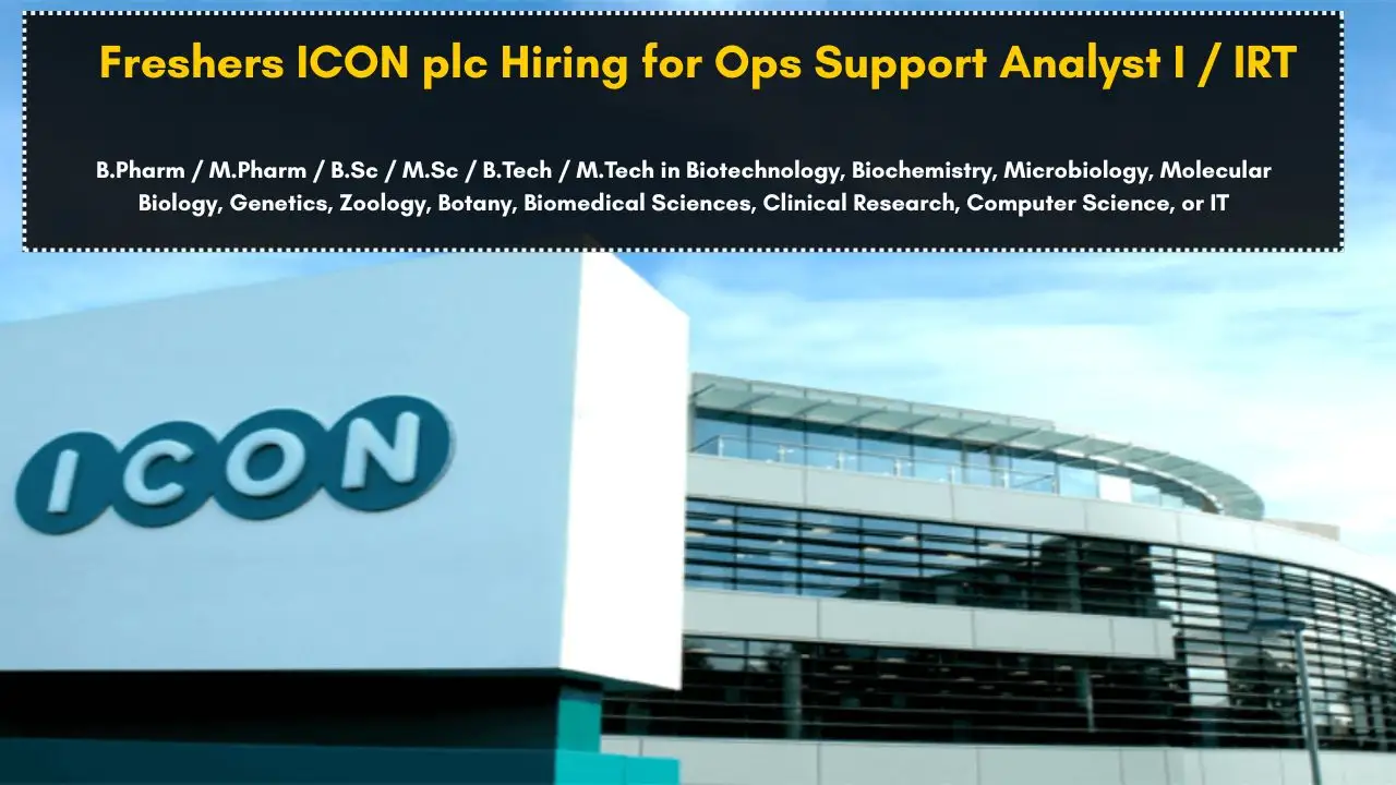 Freshers ICON plc Hiring for Ops Support Analyst I / IRT