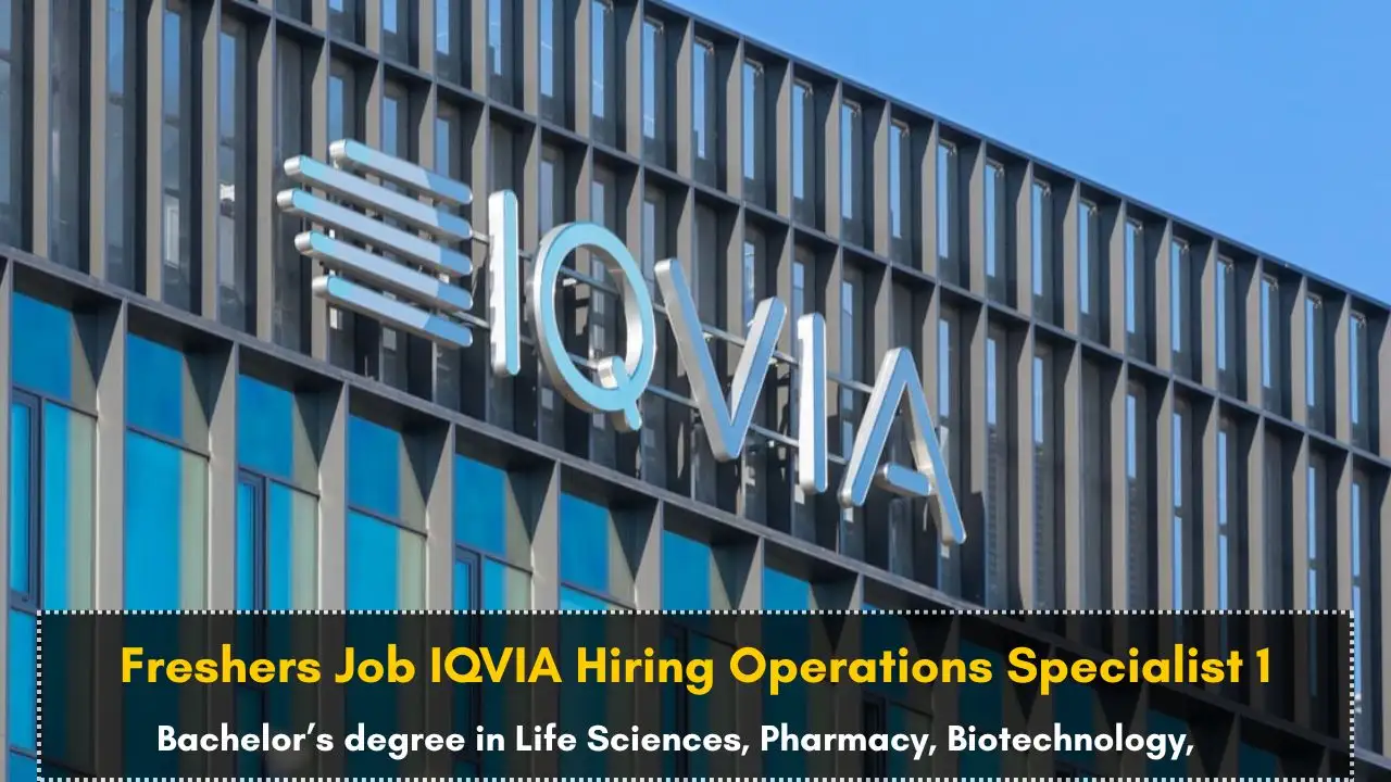 Freshers Job IQVIA Hiring Operations Specialist 1