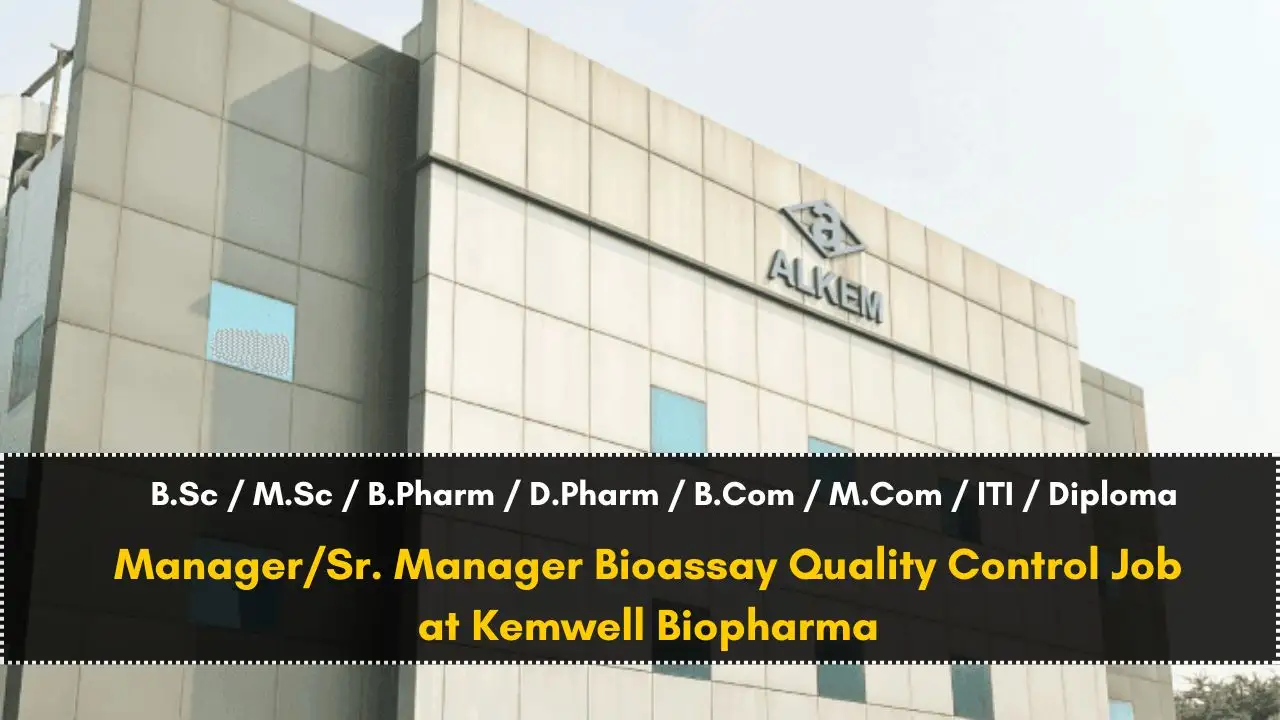 Alkem Laboratories Hiring for QA/ Production / Packing / Warehouse