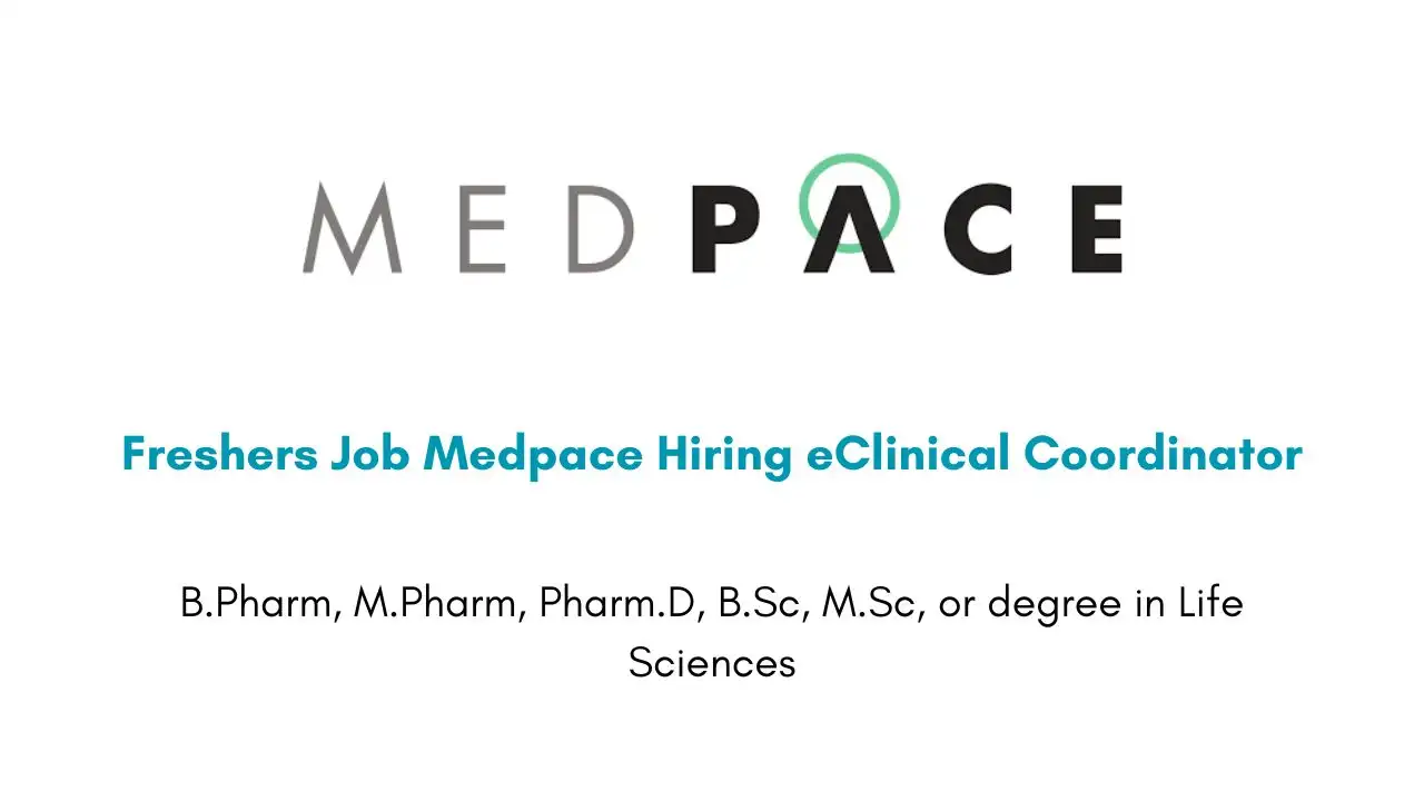 Freshers Job Medpace Hiring eClinical Coordinator