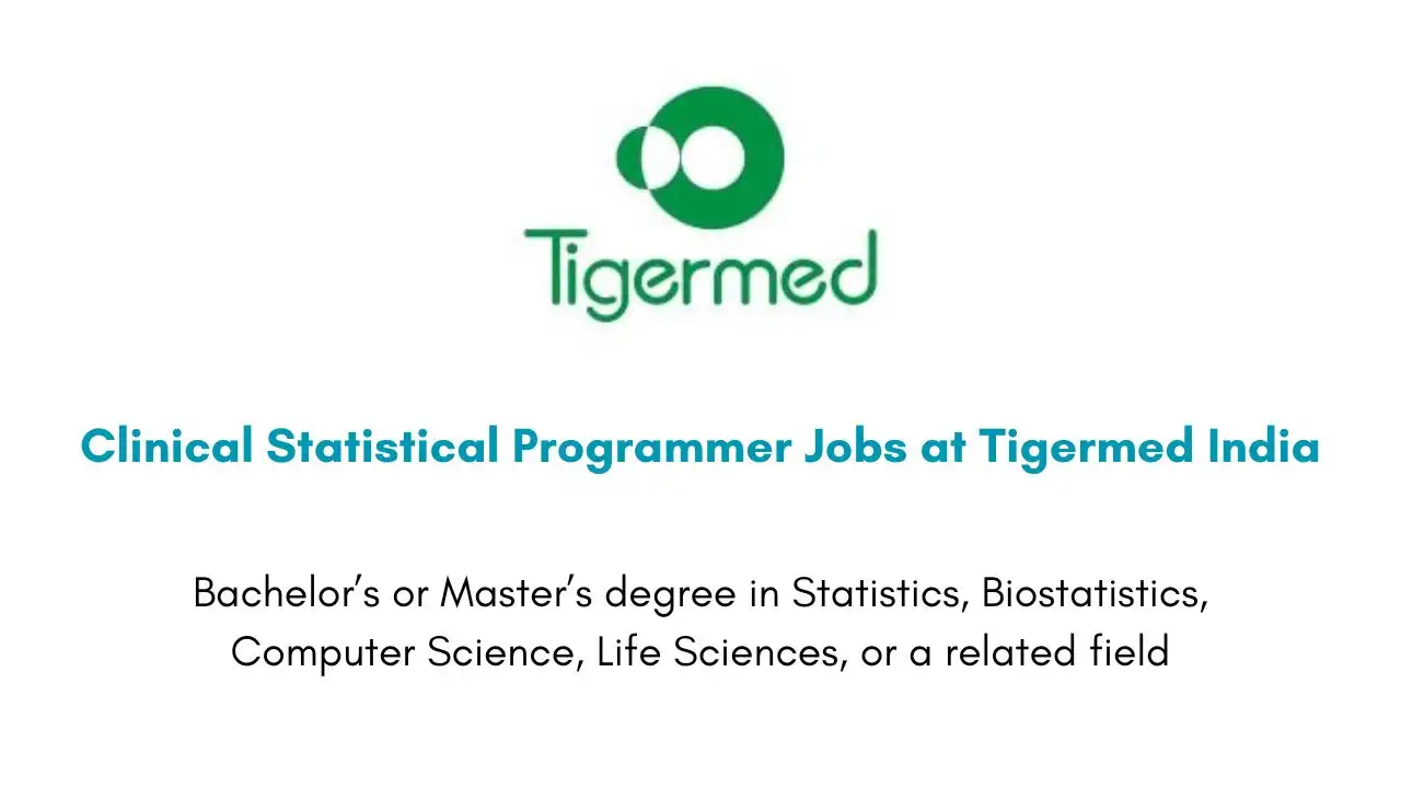Clinical Statistical Programmer Jobs at Tigermed India