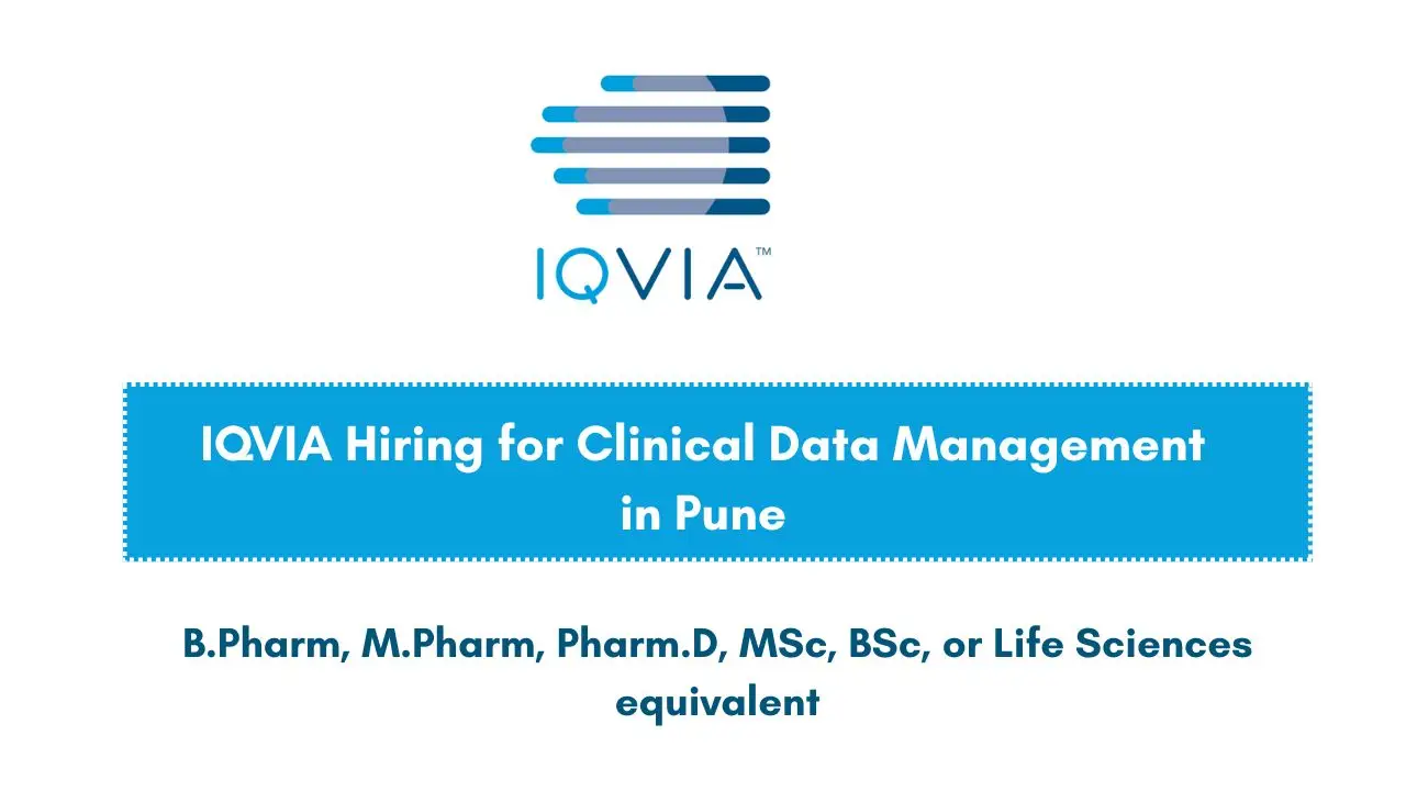 IQVIA Hiring for Clinical Data Management in Pune