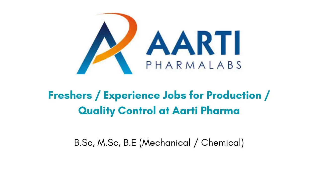 Freshers / Experience Jobs for Production / Quality Control