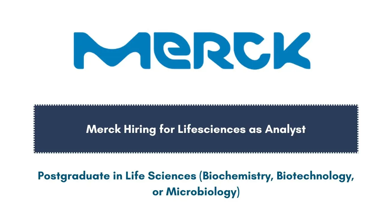 Merck Hiring for Lifesciences as Analyst
