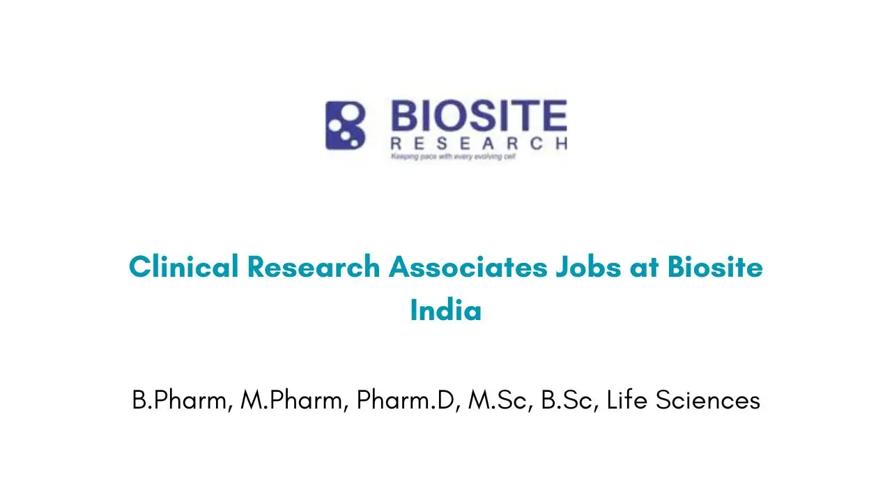Clinical Research Associates Jobs at Biosite India