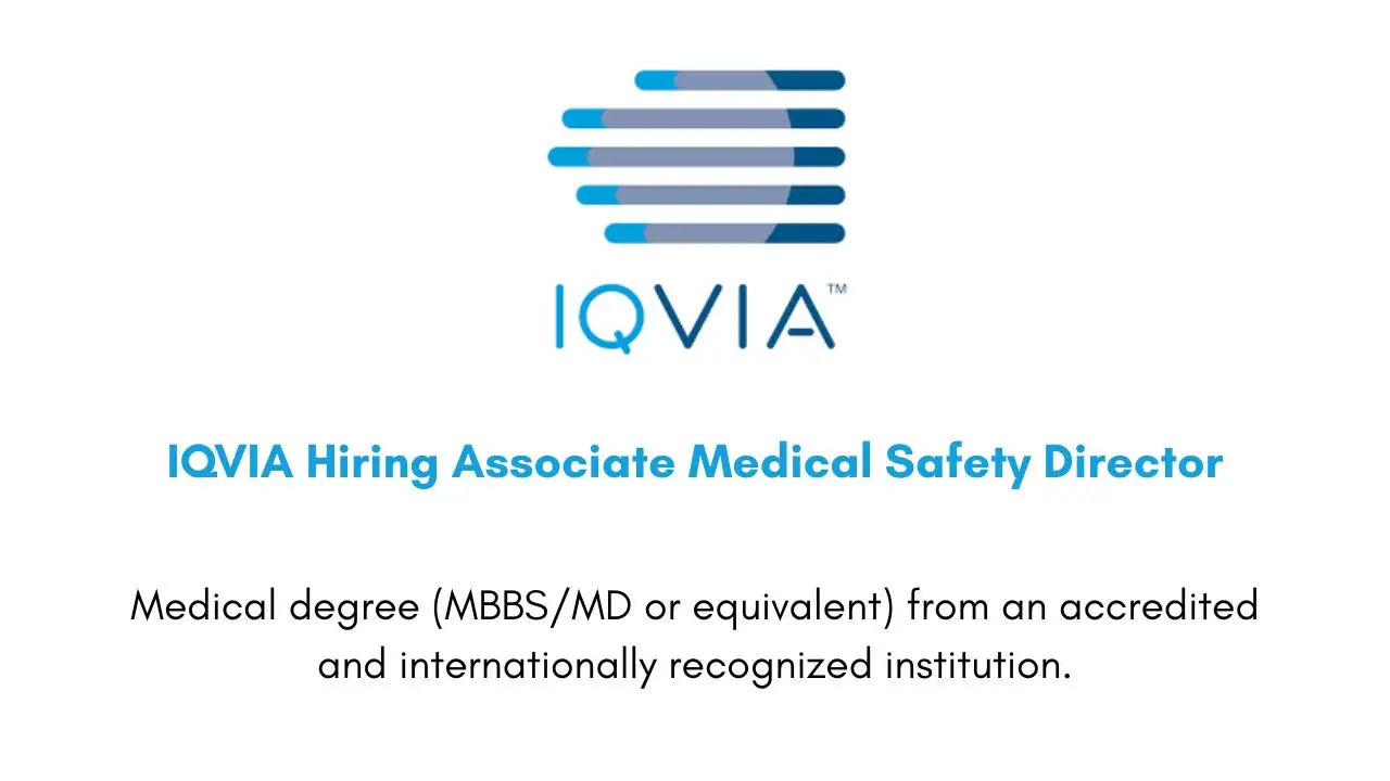 IQVIA Hiring Associate Medical Safety Director