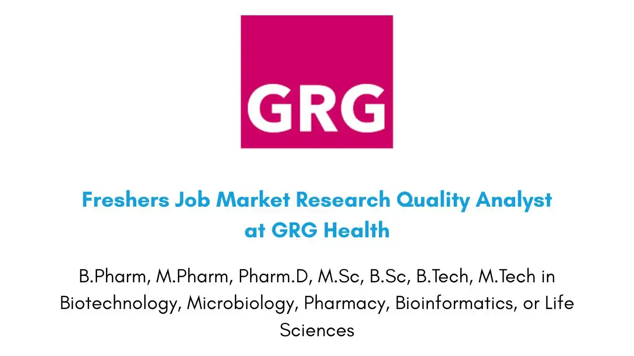 Freshers Job Market Research Quality Analyst at GRG Health