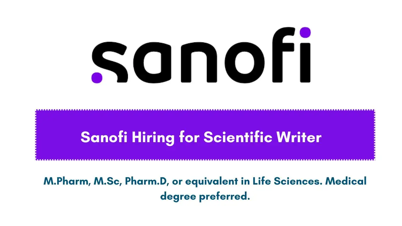 Sanofi Hiring for Scientific Writer
