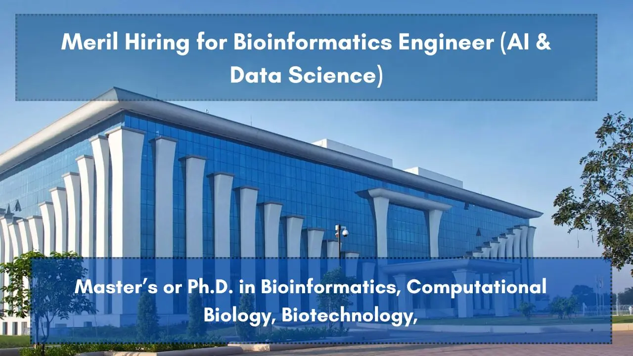 Meril Hiring for Bioinformatics Engineer