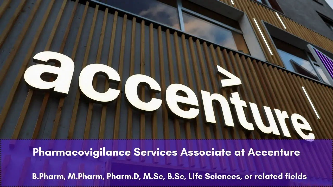 Pharmacovigilance Services Associate at Accenture