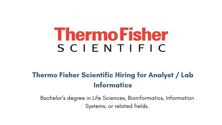 Thermo Fisher Scientific Hiring for Analyst / Lab Informatics