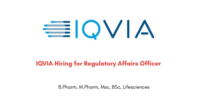 IQVIA Hiring for Regulatory Affairs Officer