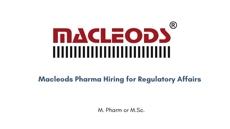 Macleods Pharma Hiring for Regulatory Affairs