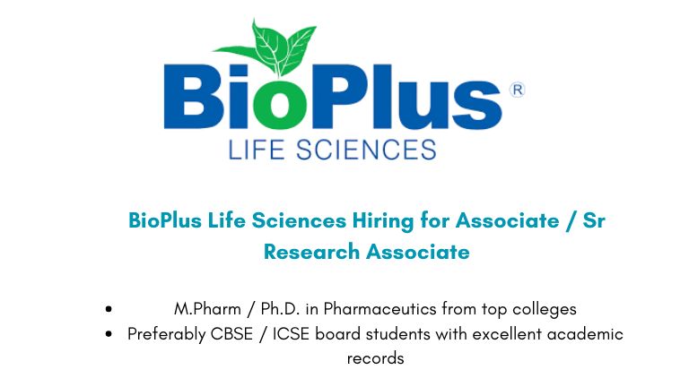BioPlus Life Sciences Hiring for Associate / Sr Research Associate
