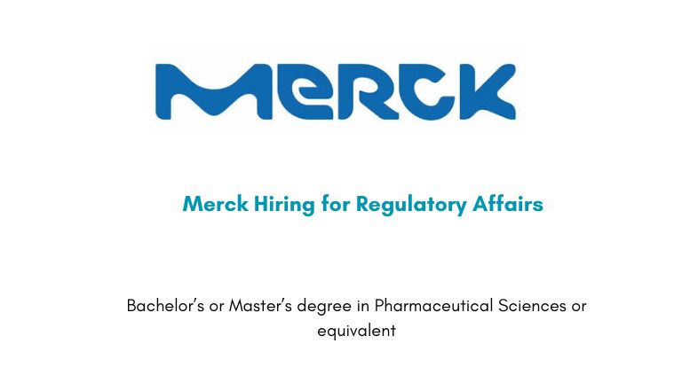 Merck Hiring for Regulatory Affairs