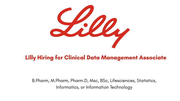 Lilly Hiring for Clinical Data Management Associate