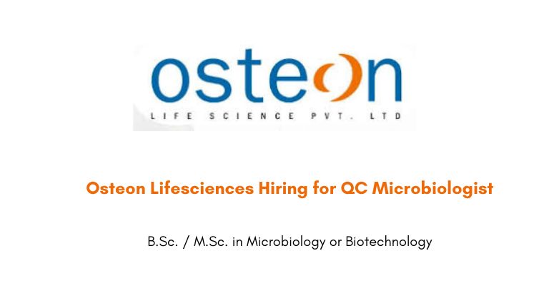 Osteon Lifesciences Hiring for QC Microbiologist