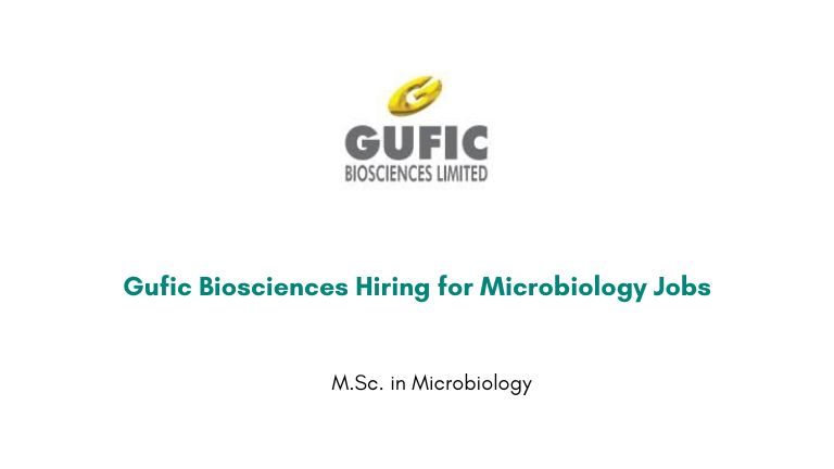 Gufic Biosciences Hiring for Microbiology Jobs