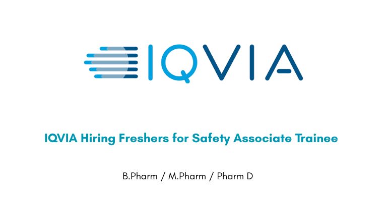 IQVIA Hiring Freshers for Safety Associate Trainee