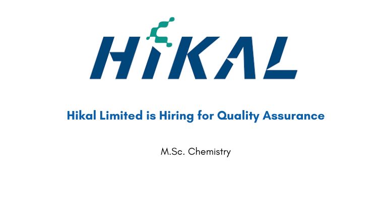 Hikal Limited is Hiring for Quality Assurance