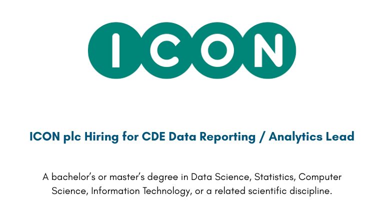 ICON plc Hiring for CDE Data Reporting / Analytics Lead