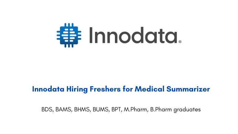 Innodata Hiring Freshers for Medical Summarizer