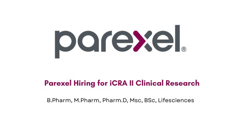 Parexel Hiring for iCRA II Clinical Research