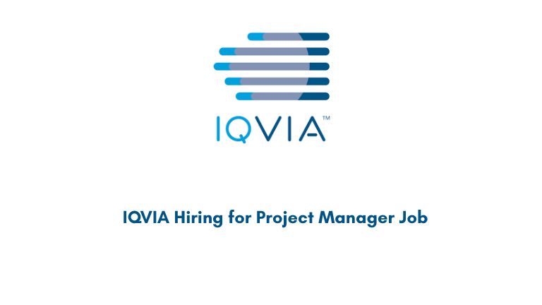 IQVIA Hiring for Project Manager Job
