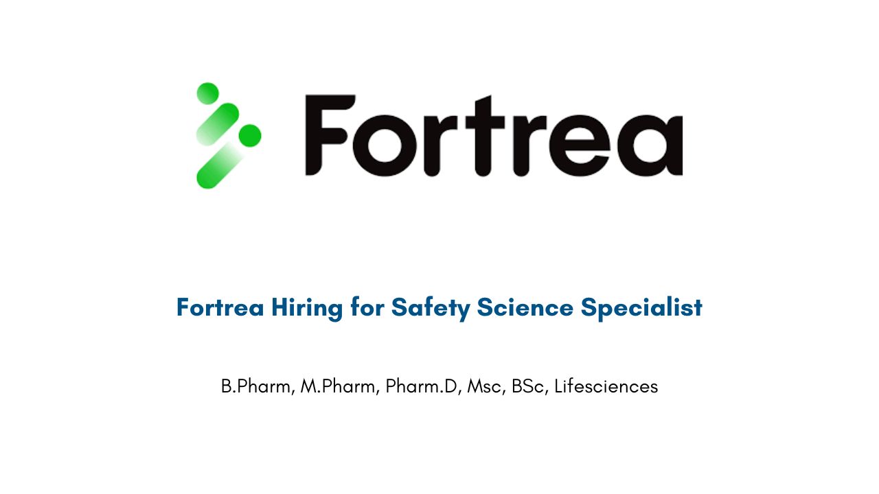 Fortrea Hiring for Safety Science Specialist