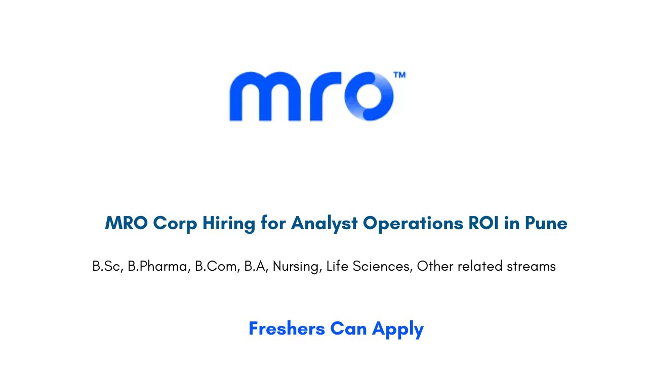 MRO Corp Hiring for Analyst Operations ROI in Pune