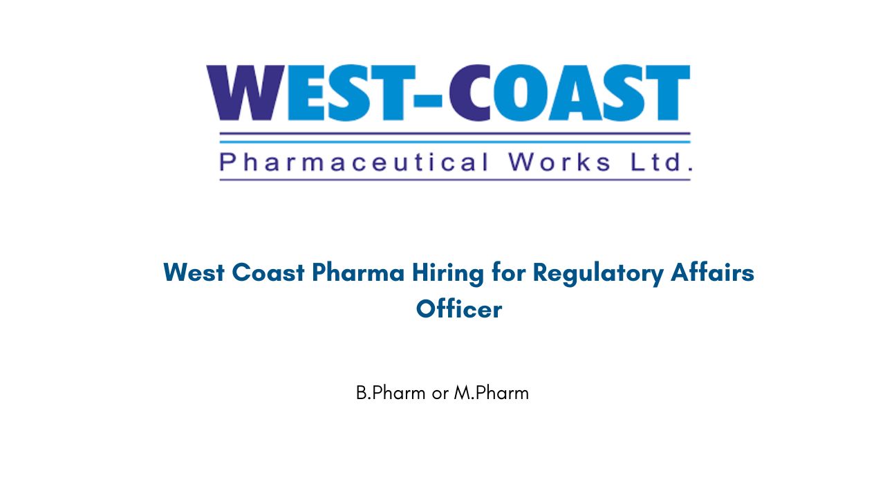 West Coast Pharma Hiring for Regulatory Affairs Officer