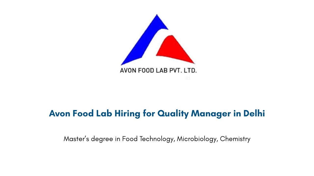 Avon Food Lab Hiring for Quality Manager