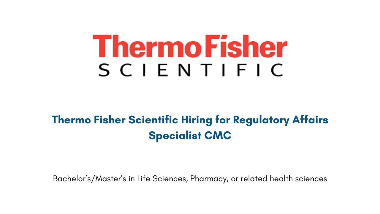 Thermo Fisher Scientific Hiring for Regulatory Affairs Specialist CMC