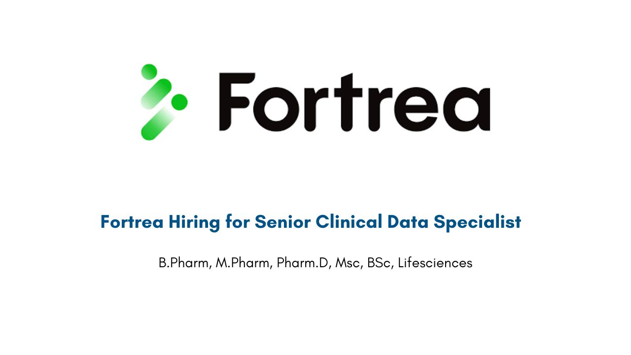 Fortrea Hiring for Senior Clinical Data Specialist